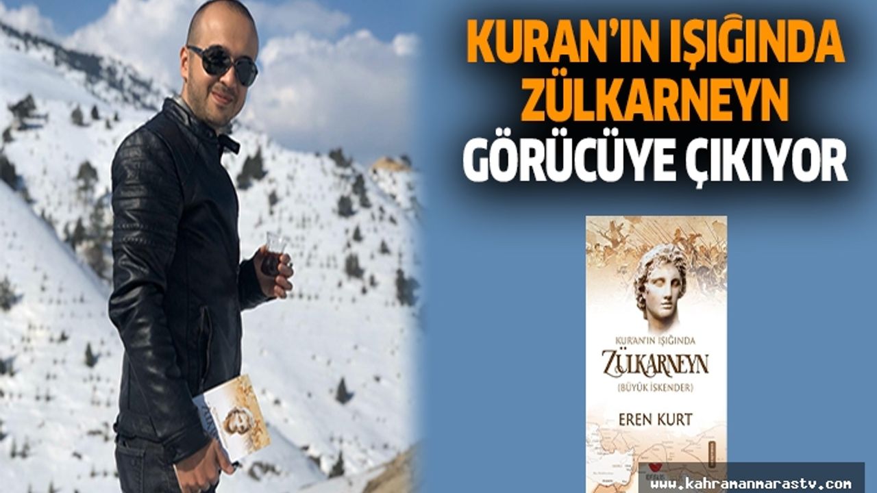 Kuran’ın Işığında Zülkarneyn Görücüye Çıkıyor