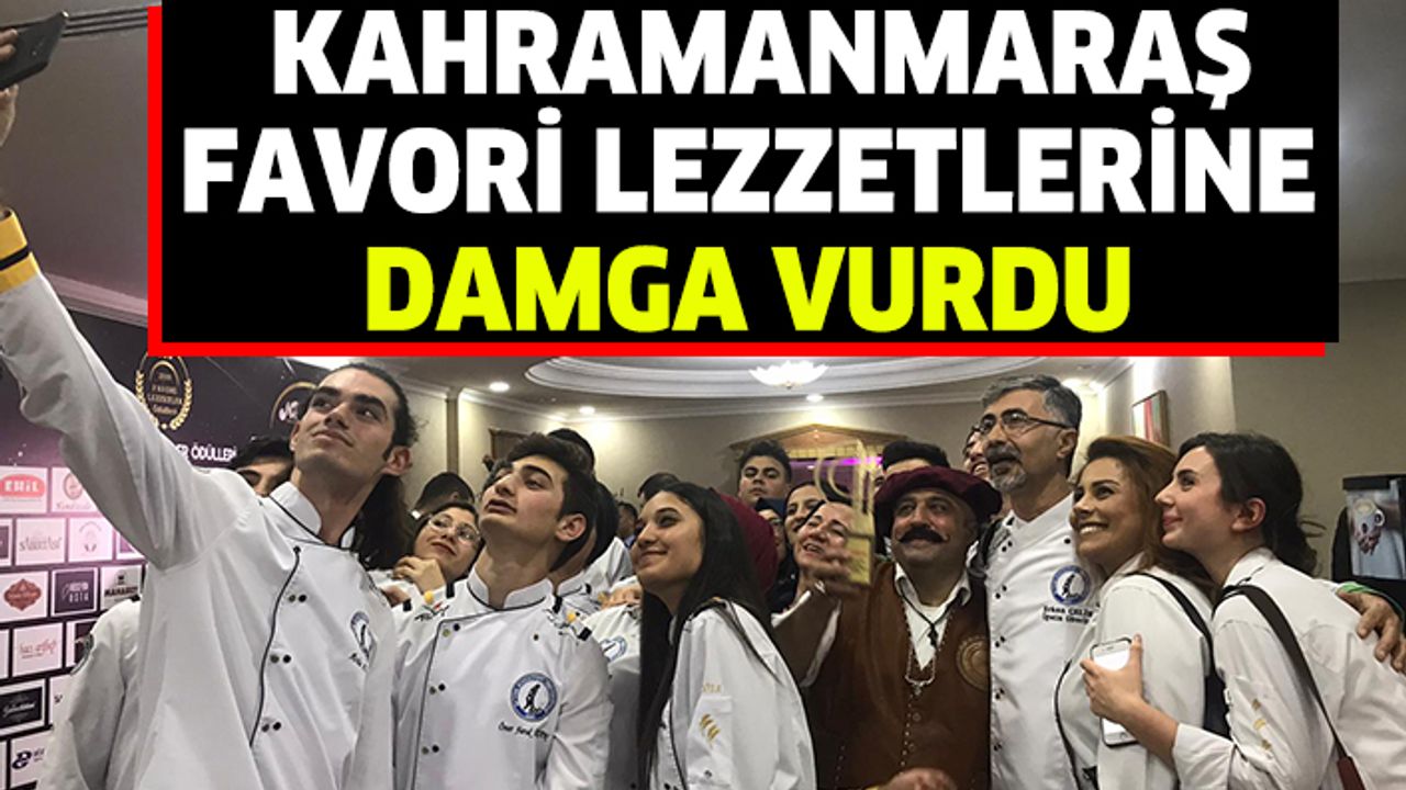 Kahramanmaraş Favori Lezzetlerine Damgasını Vurdu