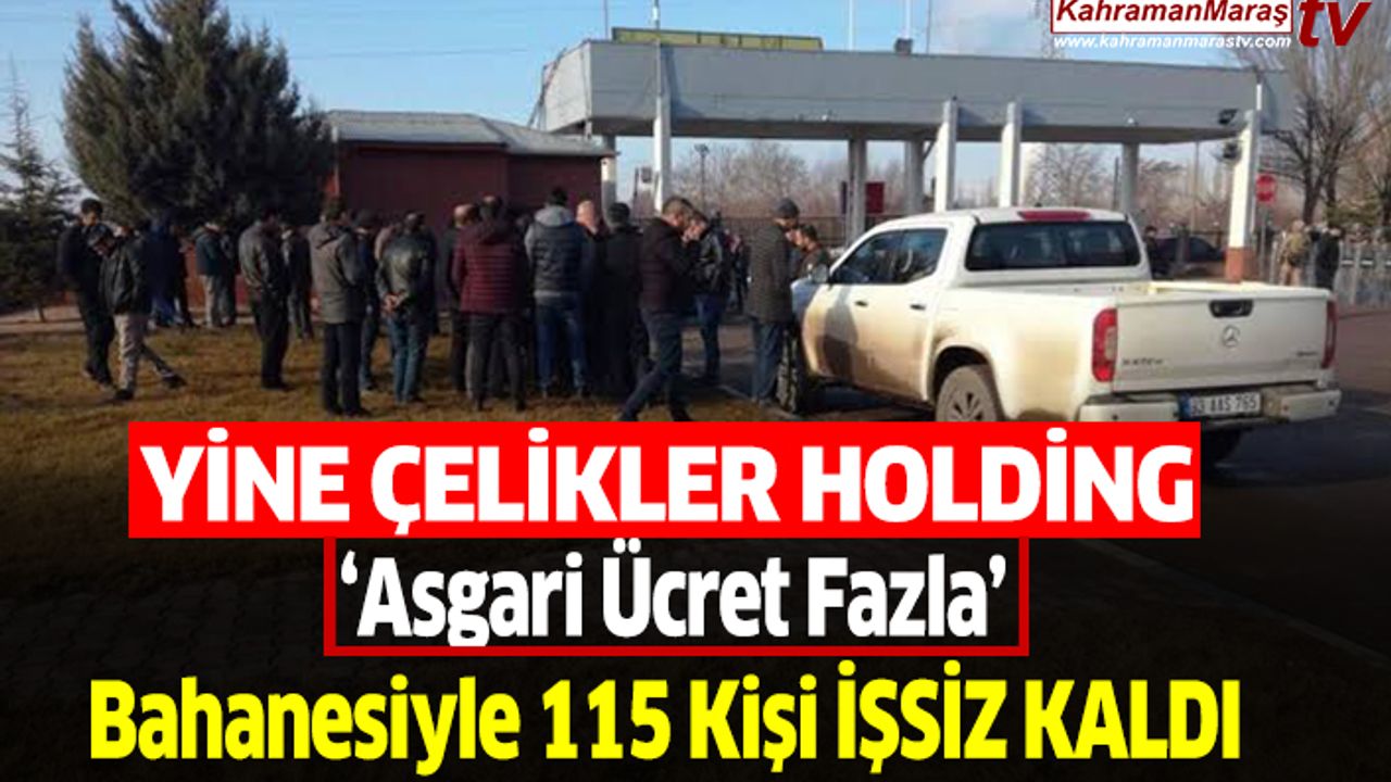‘Asgari Ücret Fazla’ Bahanesiyle 115 Kişi İşsiz Kaldı