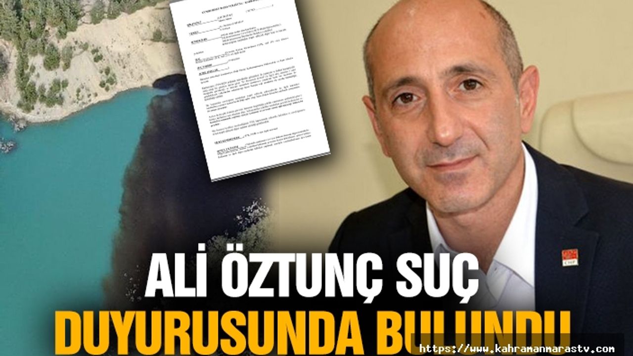 Ali Öztunç Sır Barajındaki Çevre Kirliliği Nedeniyle Suç Duyurusunda Bulundu