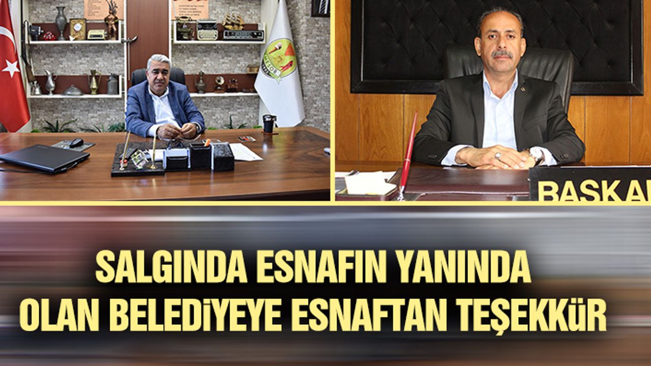 Koronavirüs Salgınında Esnafın Yanında Olan Belediyeye Esnaftan Teşekkür