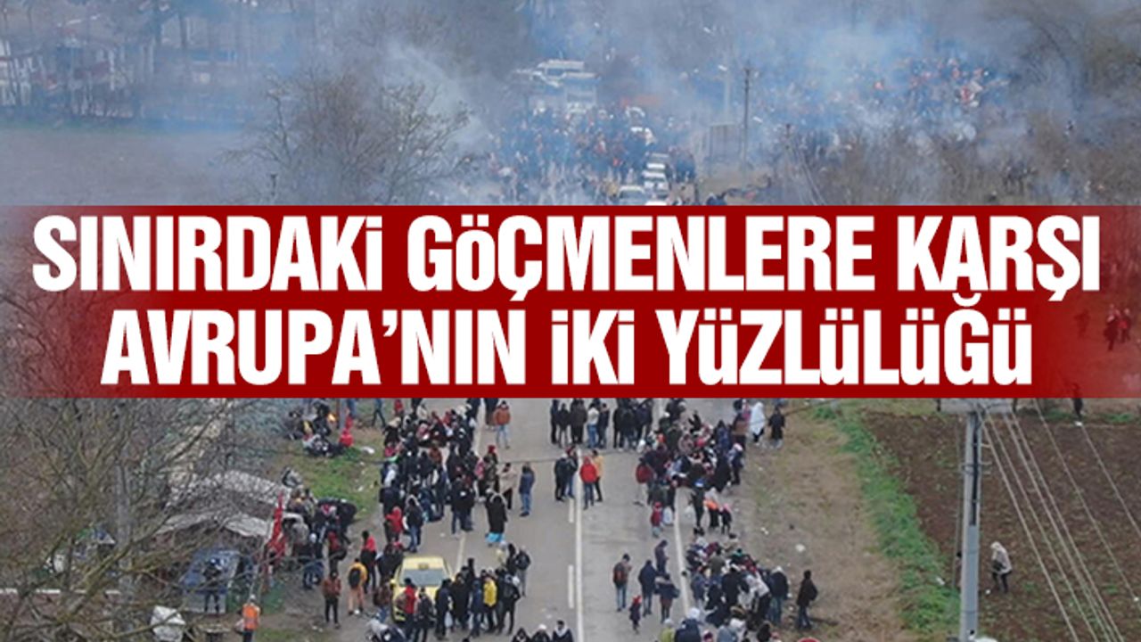 Sınırdaki Göçmenlere Karşı Avrupa’nın İki Yüzlülüğü