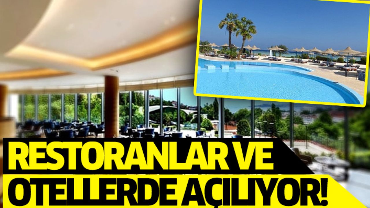 Restoranlar ve otellerde açılıyor! İşte Bakanlık Tarafından Belirlenen İşletme Açma Sertifikası Şartları