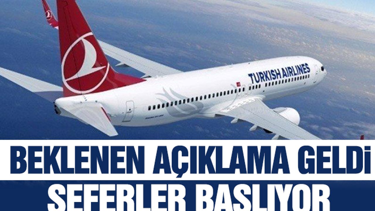 Beklenen Açıklama Geldi, Seferler Başlıyor…