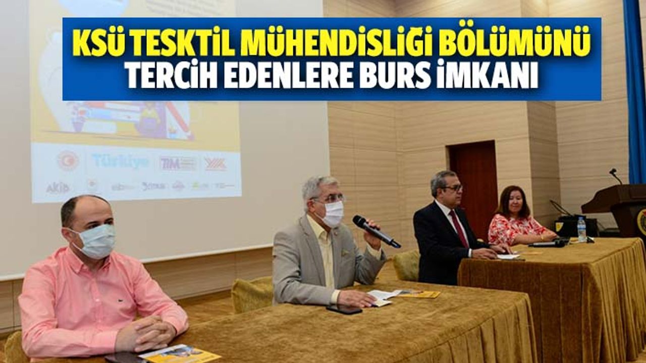 KSÜ Tesktil Mühendisliği Bölümünü Tercih Edenlere Burs İmkanı