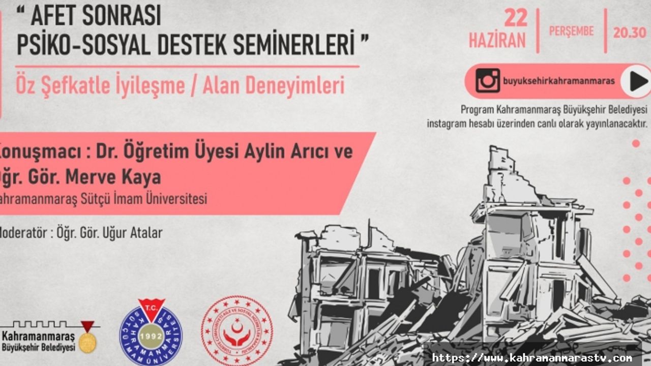 Kahramanmaraş’ta Psiko-Sosyal Destek Seminerleri devam ediyor!