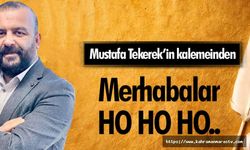 Merhabalar, HO HO HO..