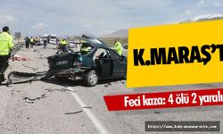 Kahramanmaraş’ta feci kaza: 4 ölü 2 yaralı