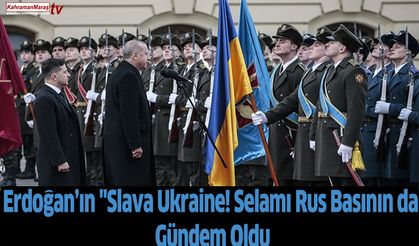 Erdoğan’ın "Slava Ukraine! Selamı Rus Basının da Gündem Oldu