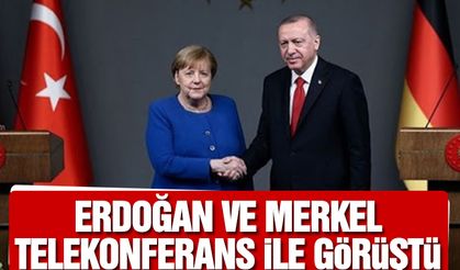 Erdoğan ve Merkel Telekonferans İle Görüştü
