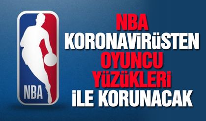 NBA Koronavirüsten Oyuncu Yüzükleri İle Korunacak