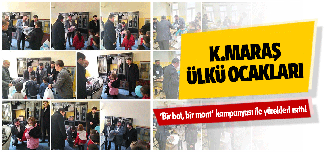 Kahramanmaraş Ülkü Ocakları ‘bir bot, bir mont’ kampanyası ile yürekleri ısıttı!