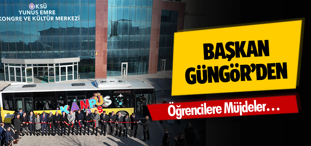 Başkan Güngör’den Öğrencilere Müjdeler…