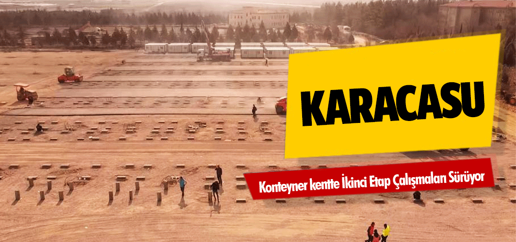 Karacasu konteyner kentte İkinci Etap Çalışmaları Sürüyor