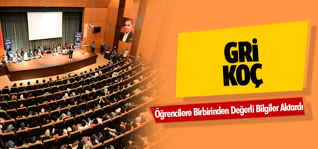 Gri Koç, Öğrencilere Birbirinden Değerli Bilgiler Aktardı